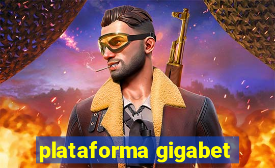 plataforma gigabet